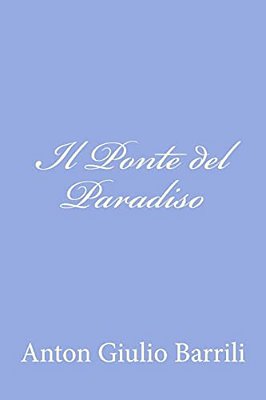 Il Ponte Del Paradiso-..