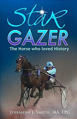 Star Gazer, The Horse Who Loved History-..