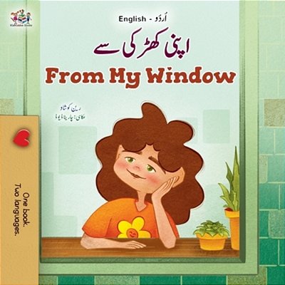 From My Window (Urdu English Bilingual Kids Book)-..