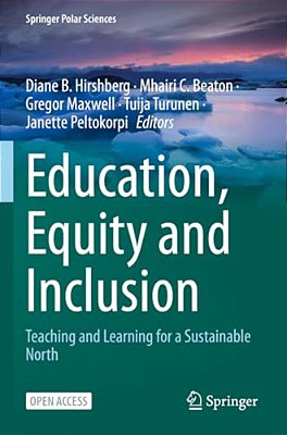 Education, Equity And Inclusion: Teaching And Learning For A Sustainable North-..