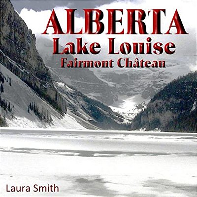 Alberta Lake Louise Fairmont Château-..