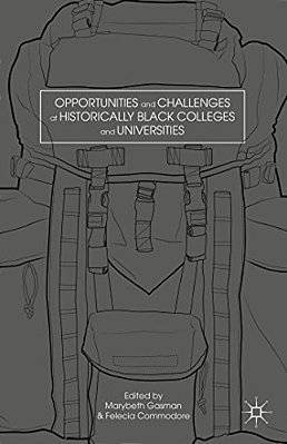 Opportunities And Challenges At Historically Black Colleges And Universities-..