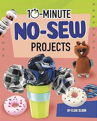 10-Minute No-Sew Projects-..