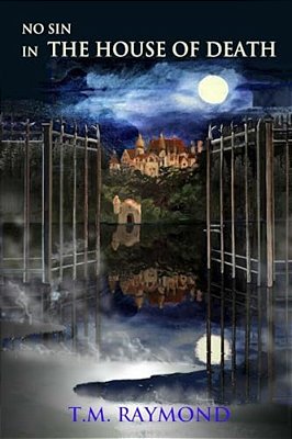 No Sin In The House Of Death: A No Sin Mystery-..