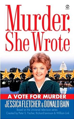 Murder, She Wrote: A Vote For Murder-..