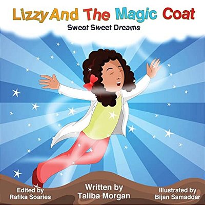 Lizzy And The Magic Coat: Sweet Sweet Dreams-..
