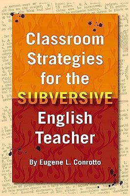 Classroom Strategies For The Subversive English Teacher-..