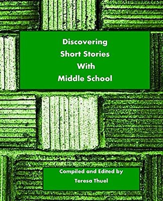 Discovering Short Stories With Middle School-..