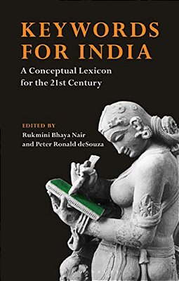 Keywords For India: A Conceptual Lexicon For The 21St Century-..