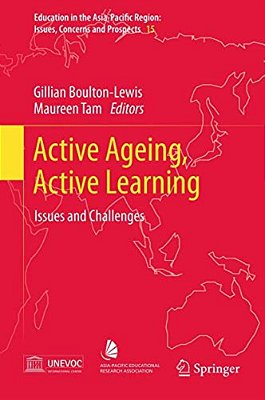 Active Ageing, Active Learning: Issues And Challenges-..