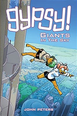 Gypsy!: Book 2: Giants In The Sky-..
