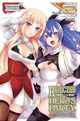 Rejected By The Hero's Party, A Princess Decided To Live A Quiet Life In The Countryside, Vol. 2: Volume 2-..