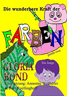 Die Wunderbare Kraft Der Farben: (Stupendous Colors In German)-..