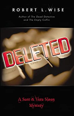 Deleted!: A Sam And Vera Sloan Mystery-..