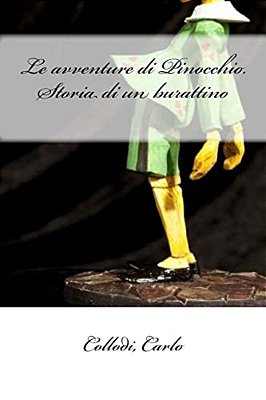 Le Avventure Di Pinocchio. Storia Di Un Burattino-..