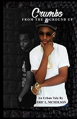 Crumbs: From The Ground Up-..