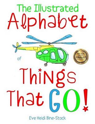 The Illustrated Alphabet Of Things That Go!-..
