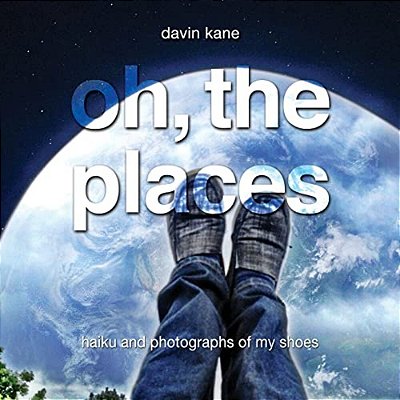 Oh, The Places...:... And Photographs Of My Feet In Such Places. -..