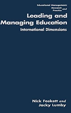 Leading And Managing Education: International Dimensions-..