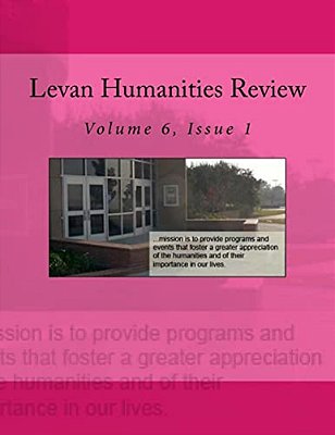 Levan Humanities Review: Volume 6, Issue 1-..