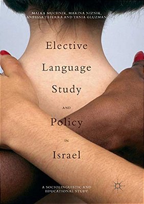 Elective Language Study And Policy In Israel-..
