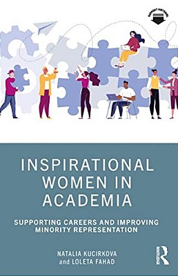 Inspirational Women In Academia: Supporting Careers And Improving Minority Representation-..