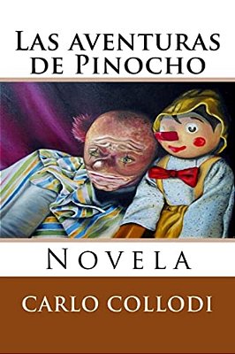 Las Aventuras De Pinocho: Novela-..