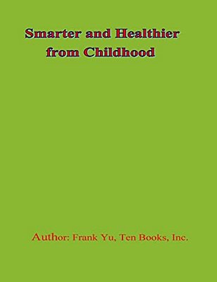Smarter And Healthier From Childhood-..