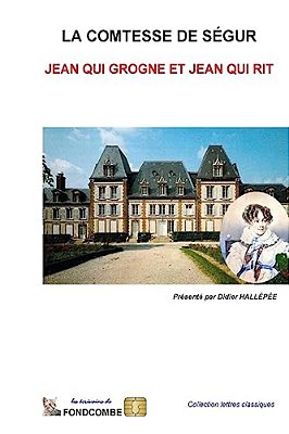 Jean Qui Grogne Et Jean Qui Rit-..