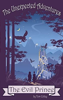 The Unexpected Adventures: The Evil Prince-..