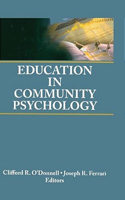 Education In Community Psychology: Models For Graduate And Undergraduate Programs-..