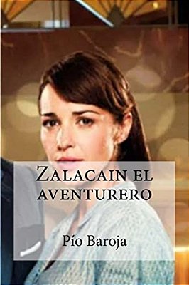 Zalacain El Aventurero-..