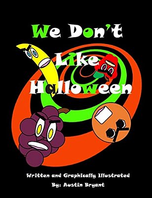 We Don't Like Halloween-..