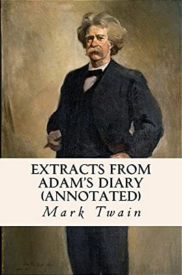 Extracts From Adam's Diary (Annotated)-..