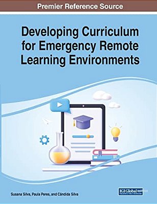 Developing Curriculum For Emergency Remote Learning Environments-..