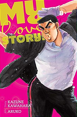 My Love Story!!, Vol. 8-..