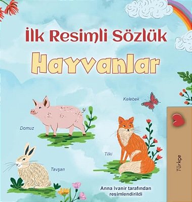 First Picture Dictionary - Animals (Turkish Children's Book)-..