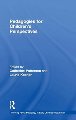 Pedagogies For Children's Perspectives-..