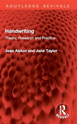 Handwriting: Theory, Research And Practice-..
