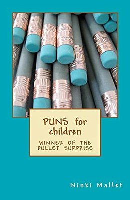 Puns For Children: Winner Of The Pullet Surprise-..