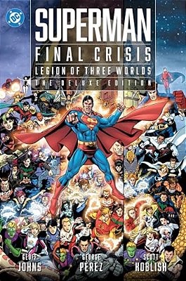 Superman - Final Crisis: Legion Of Three Worlds: The Deluxe Edition-..