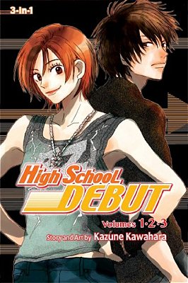 High School Debut (3-In-1 Edition), Vol. 1-..