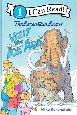 The Berenstain Bears Visit The Ice Age-..