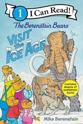 The Berenstain Bears Visit The Ice Age-..