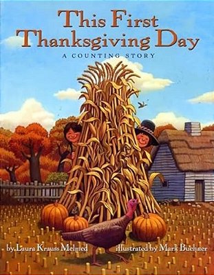 This First Thanksgiving Day: A Counting Story-..