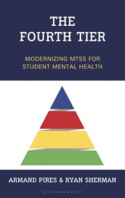 The Fourth Tier: Modernizing Mtss For Student Mental Health-..