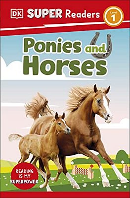 Dk Super Readers Level 1 Ponies And Horses-..