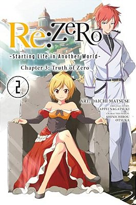 Re: Zero -Starting Life In Another World-, Chapter 3: Truth Of Zero, Vol. 2 (Manga)-..