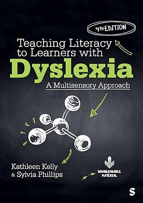 Teaching Literacy To Learners With Dyslexia: A Multisensory Approach-..