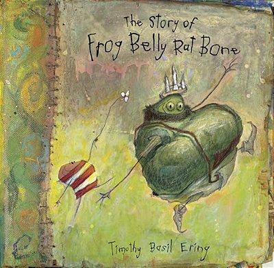 The Story Of Frog Belly Rat Bone-..